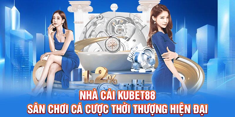 Nhà cái kubet88