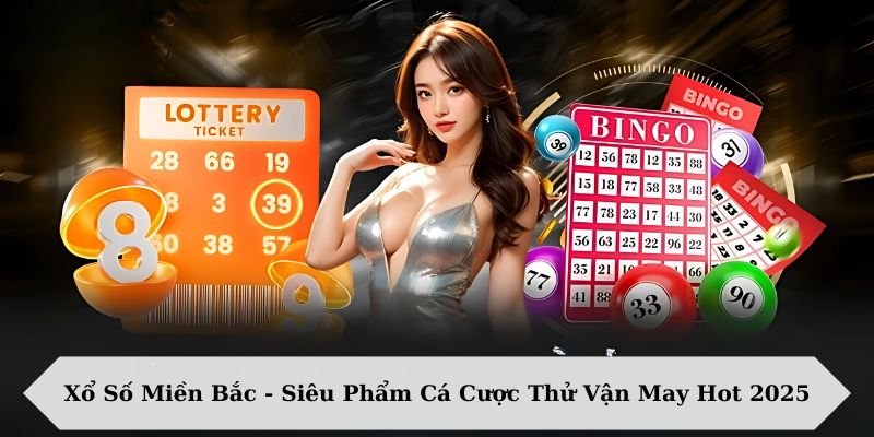 xổ số miền bắc